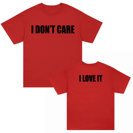 I Love It | T-Shirt